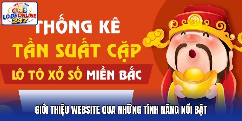 Giới thiệu website qua những tính năng nổi bật
