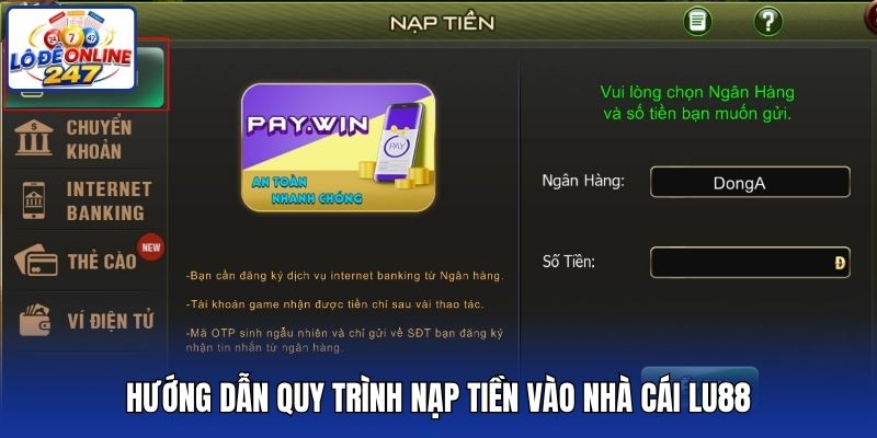 Hướng dẫn quy trình nạp tiền vào nhà cái Lu88