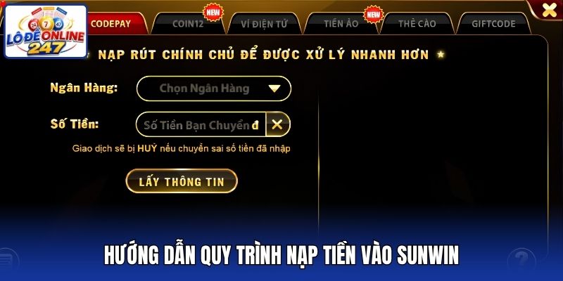 Hướng dẫn quy trình nạp tiền vào Sunwin