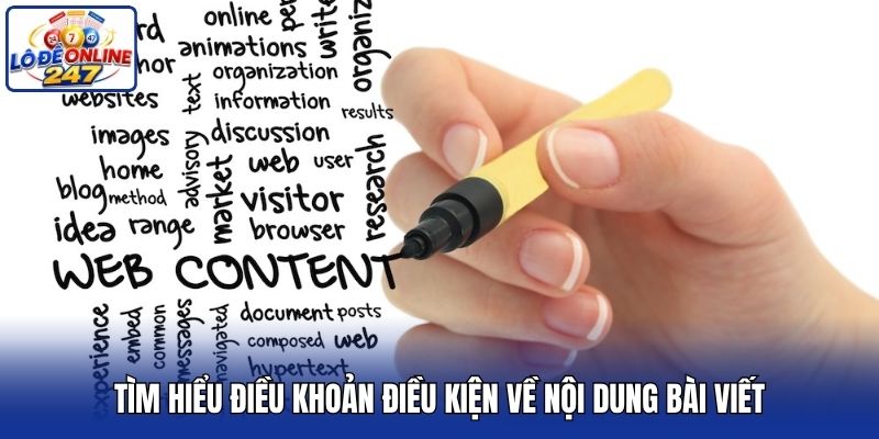 Tìm hiểu điều khoản điều kiện về nội dung bài viết