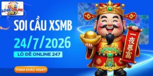 Soi Cầu XSMB Ngày 24/7/2026 - Dự Đoán Kết Quả Đài Hải Phòng