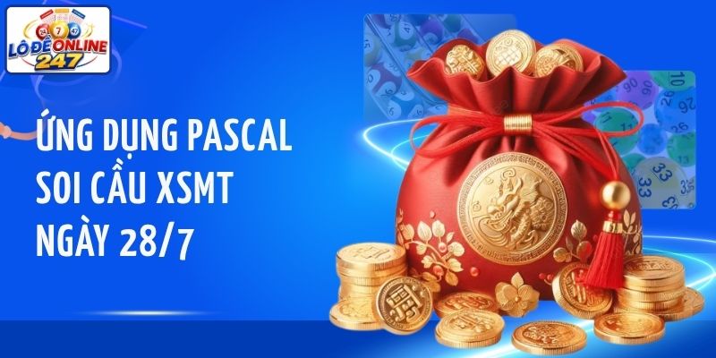 Ứng dụng Pascal soi cầu XSMT ngày 28/7