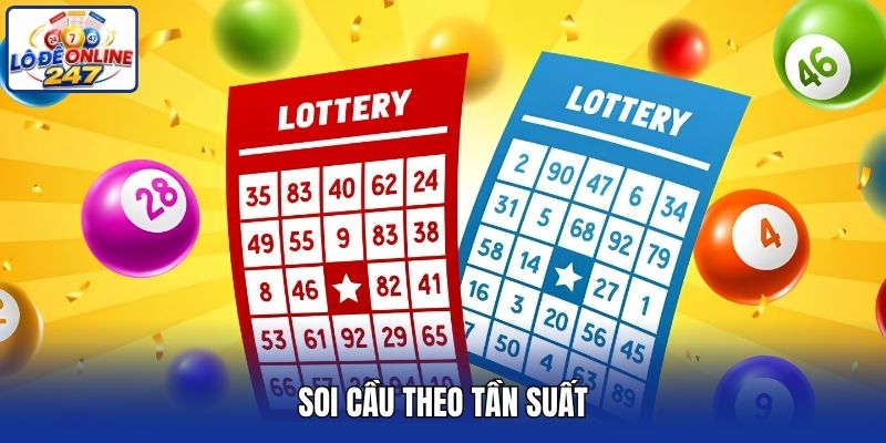 Dựa vào tần suất lô là một trong những phương pháp soi cầu phổ biến hiện nay