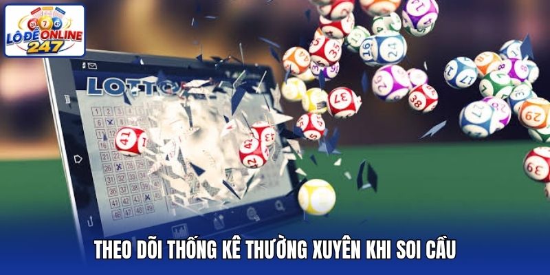 Theo dõi thống kê khi áp dụng những phương pháp soi cầu phổ biến hiện nay
