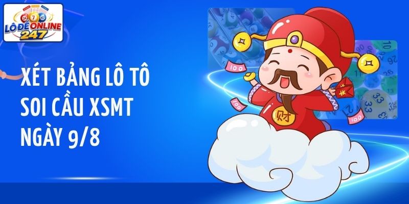 Xét bảng lô tô soi cầu XSMT ngày 9/8